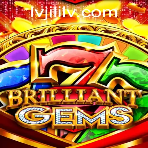 Exploring the Enchanting World of BrilliantGems: The Intriguing Game with Lvjili