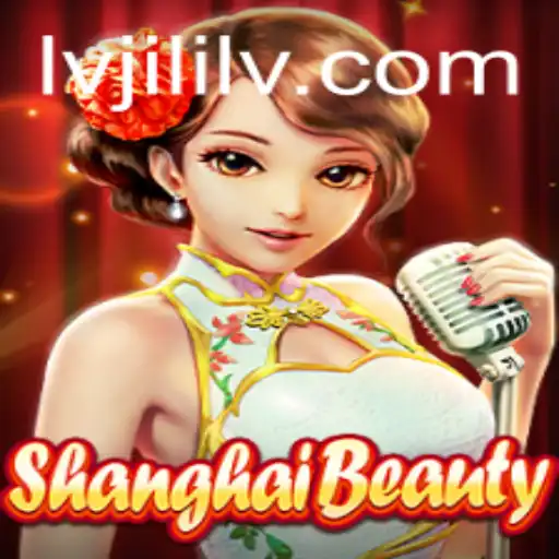ShanghaiBeauty: An In-Depth Look at the Game and Its Unique Features